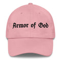 Armor of God Dad Hat in baby pink with black embroidered front wordmark