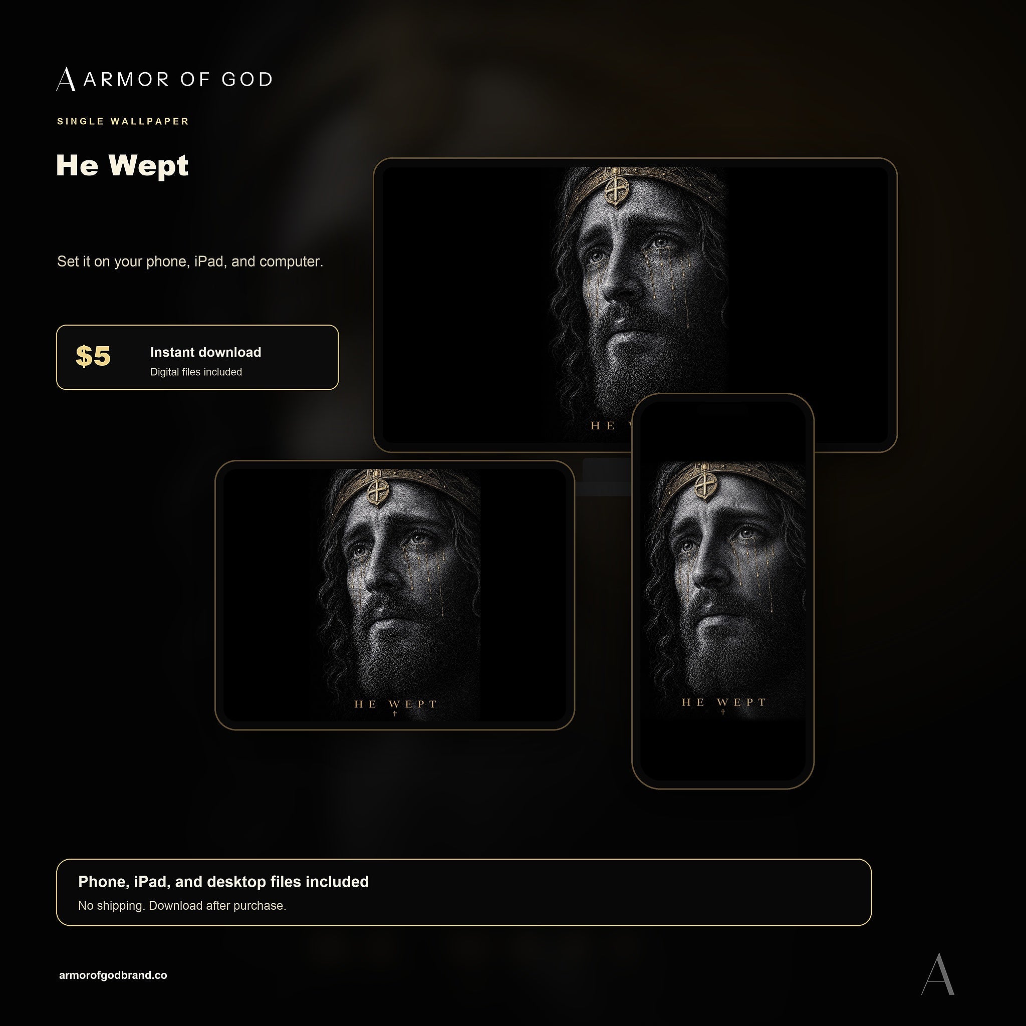 He Wept Wallpaper mockup showing phone, iPad, and desktop wallpaper files
